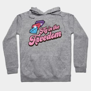 Fly In the Freedom Hoodie